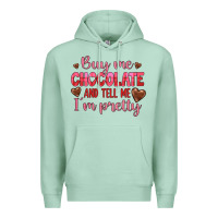 Seafoam buy me chocolate and tell me i'm pretty Premium Hoodie - JahusDesignShop