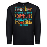 Black a truly great teacher Premium Sweatshirt - texasbilliewilder