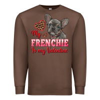 Chestnut my frenchie is my valentine Premium Sweatshirt - RanaPortraitStore