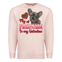 Pale Pink my frenchie is my valentine Premium Sweatshirt - RanaPortraitStore