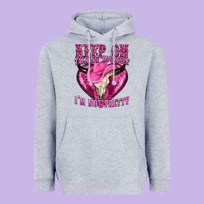 Keep On Talking Yourself Im Not Pretty Western Heavyweight Hoodie Designed By Texasbilliewilder