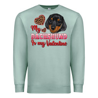 Seafoam my dachshund is my valentine Premium Sweatshirt - RanaPortraitStore