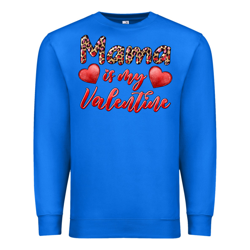 Mama Is My Valentine Premium Sweatshirt by RanaPortraitStore | Teevron