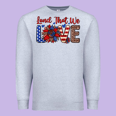 Land That We Love Premium Sweatshirt Designed By Zillion Design Studio