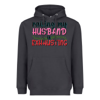 Smoke Raising my husband is exhausting Heavyweight Hoodie - texasbilliewilder