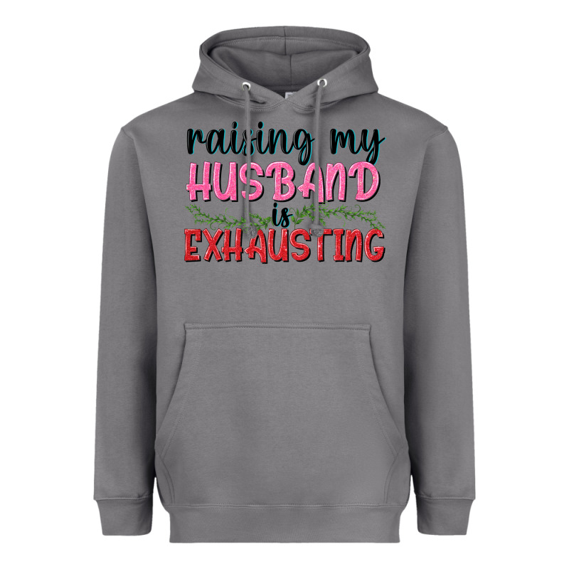 Raising My Husband Is Exhausting Heavyweight Hoodie by texasbilliewilder | Teevron