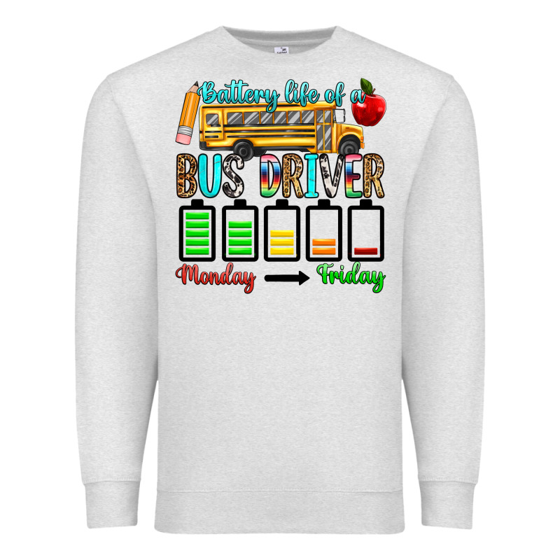 Battery Life Of A Bus Driver Premium Sweatshirt by texasbilliewilder | Teevron