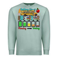 Seafoam battery life of a bus driver Premium Sweatshirt - texasbilliewilder