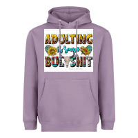 Lavender adulting is some bullshit Heavyweight Hoodie - texasbilliewilder
