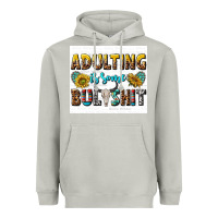 Moon Dust adulting is some bullshit Heavyweight Hoodie - texasbilliewilder