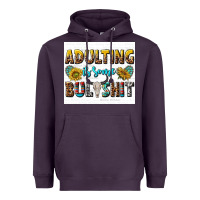 Plum adulting is some bullshit Heavyweight Hoodie - texasbilliewilder
