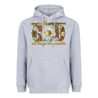 Heather Grey With God all things are possible with daisy Heavyweight Hoodie - texasbilliewilder