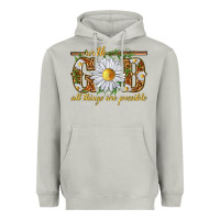 Moon Dust With God all things are possible with daisy Heavyweight Hoodie - texasbilliewilder