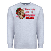 Heather Grey roses are red inside i'm dead Skull Premium Sweatshirt - RanaPortraitStore