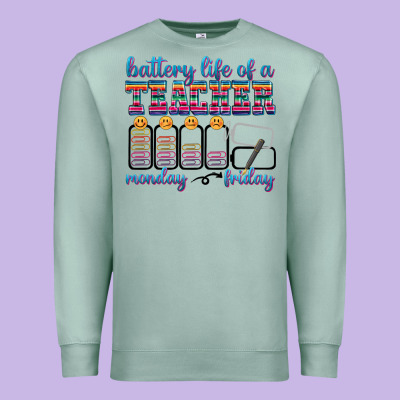 Battery Life Of A Teacher Premium Sweatshirt Designed By Texasbilliewilder