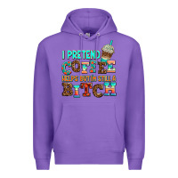 Purple ı pretend coffee helps but ı am still a bitch Premium Hoodie - AdoDesignShop