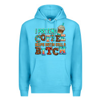 Ocean Blue ı pretend coffee helps but ı am still a bitch Premium Hoodie - AdoDesignShop