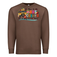 Chestnut be nice to the bus driver its a long walk home Premium Sweatshirt - texasbilliewilder