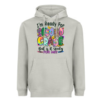 Moon Dust I'm ready for second grade but is it ready for me Heavyweight Hoodie - RanaPortraitStore