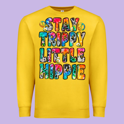 Stay Trippy Little Hippie Premium Sweatshirt Designed By Zillion Design Studio