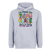 Heather Grey I'm ready for third grade but is it ready for me Heavyweight Hoodie - RanaPortraitStore