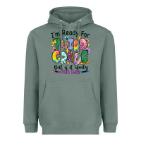 Sage I'm ready for third grade but is it ready for me Heavyweight Hoodie - RanaPortraitStore