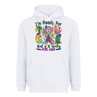 White I'm ready for third grade but is it ready for me Heavyweight Hoodie - RanaPortraitStore