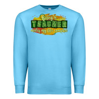Ocean Blue being a teacher makes my life complete Premium Sweatshirt - texasbilliewilder