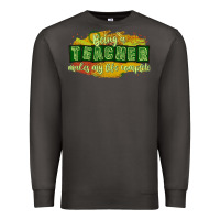 Smoke being a teacher makes my life complete Premium Sweatshirt - texasbilliewilder