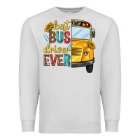 Dove Grey best bus driver ever Premium Sweatshirt - texasbilliewilder