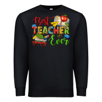 Black best teacher ever Premium Sweatshirt - texasbilliewilder