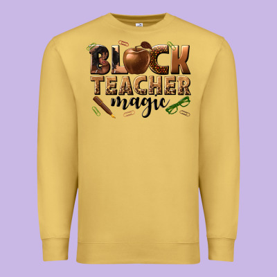 Black Teacher Magic Melanin Premium Sweatshirt Designed By Texasbilliewilder