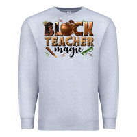 Heather Grey black teacher magic melanin Premium Sweatshirt - texasbilliewilder
