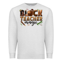 Oatmeal Heather black teacher magic melanin Premium Sweatshirt - texasbilliewilder