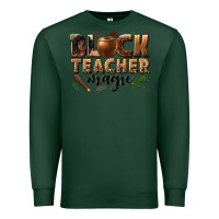 Sports Green black teacher magic melanin Premium Sweatshirt - texasbilliewilder