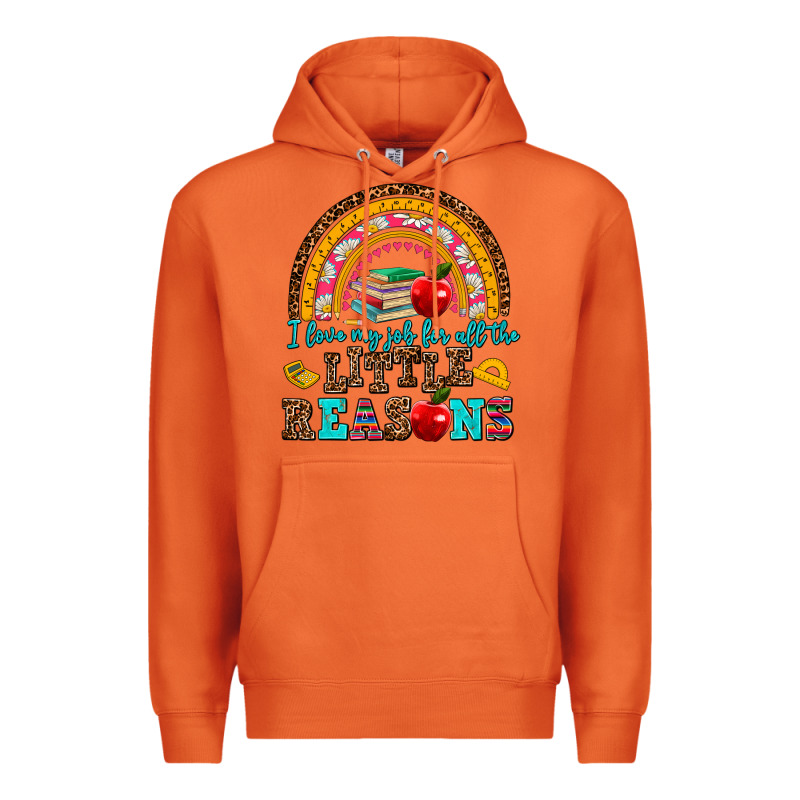 I Love My Job For All The Little Reasons Premium Hoodie by AdoDesignShop | Teevron