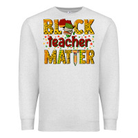 Oatmeal Heather black teacher matter Premium Sweatshirt - texasbilliewilder