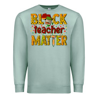 Seafoam black teacher matter Premium Sweatshirt - texasbilliewilder