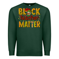 Sports Green black teacher matter Premium Sweatshirt - texasbilliewilder