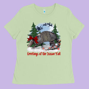 Greetings Of The Season Y'all With Armadillo Ladies Tee Designed By Barkaloodesign
