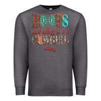 Charcoal Heather boots and bling its a cowgirl thing Premium Sweatshirt - texasbilliewilder