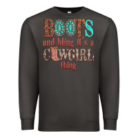 Smoke boots and bling its a cowgirl thing Premium Sweatshirt - texasbilliewilder
