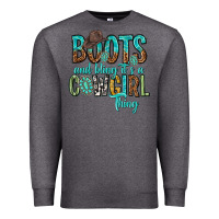 Charcoal Heather boots and bling its a cowgirl thing Premium Sweatshirt - texasbilliewilder