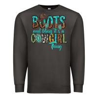 Smoke boots and bling its a cowgirl thing Premium Sweatshirt - texasbilliewilder