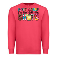 Cardinal don t worry i ve had both my shots Premium Sweatshirt - Zillion Design Studio