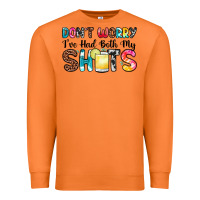 Carrot don t worry i ve had both my shots Premium Sweatshirt - Zillion Design Studio