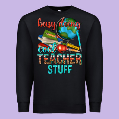 Busy Doing Cool Teacher Stuff Premium Sweatshirt Designed By Texasbilliewilder
