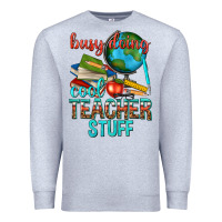 Heather Grey busy doing cool teacher stuff Premium Sweatshirt - texasbilliewilder