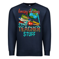 Navy busy doing cool teacher stuff Premium Sweatshirt - texasbilliewilder