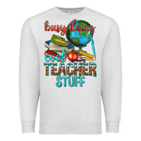 Oatmeal Heather busy doing cool teacher stuff Premium Sweatshirt - texasbilliewilder